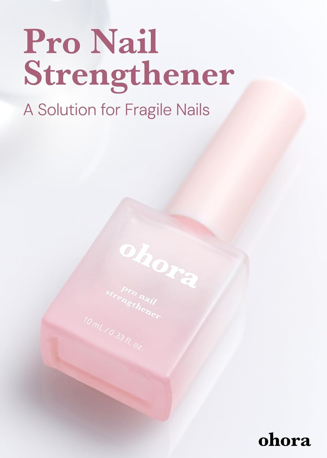 ohora Gel Nail Care (Pro Nail Strengthener) - Corrects Nail Texture, Easy to Use & Easy to Remove for Semi Cured Gel Nail Strip Application - Professional Salon-Quality for Healthy, Strong Nails