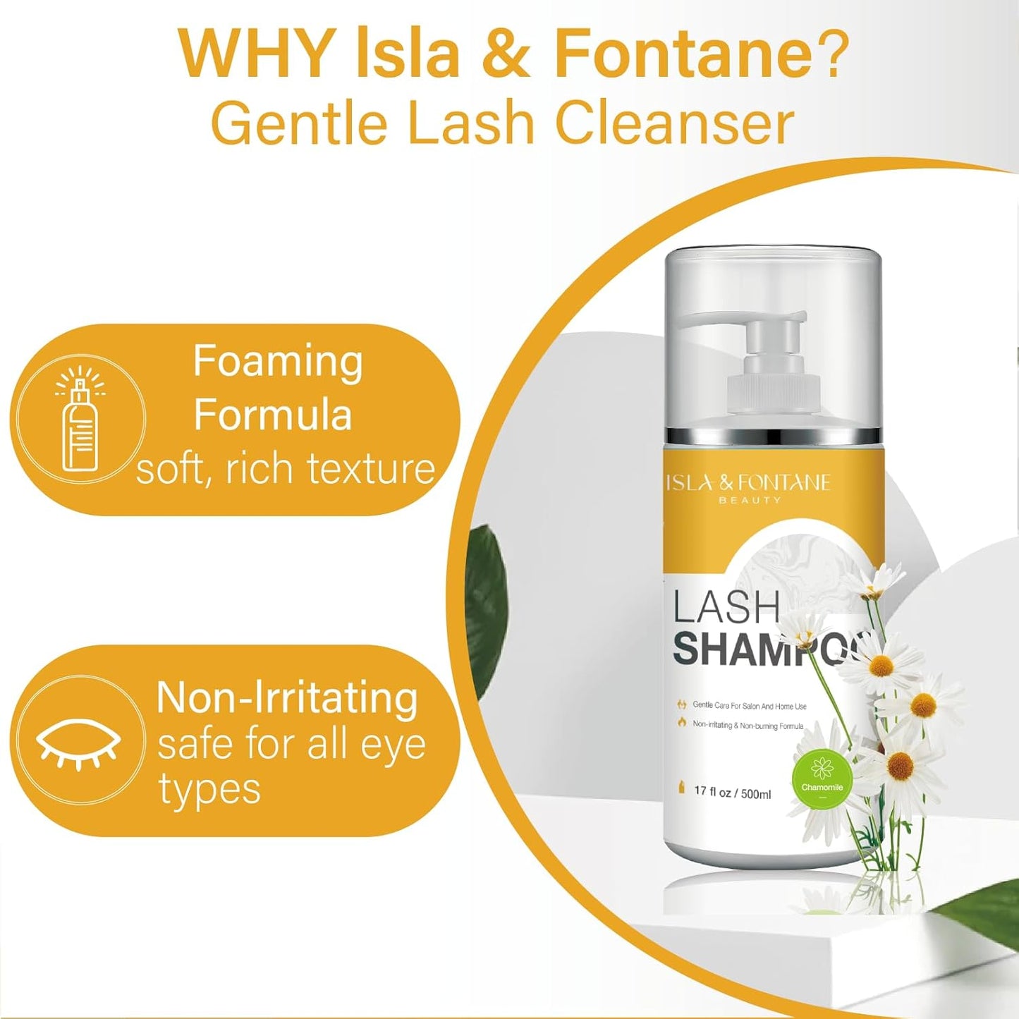 Isla & Fontane Lash Shampoo Bulk – Multi-Scent Series – 17 fl oz / 500ml | Gentle Eyelash Cleanser for Lash Extensions | Non-Irritating | Professional Lash Bath Foam For Salon And Home Use (Chamomile)