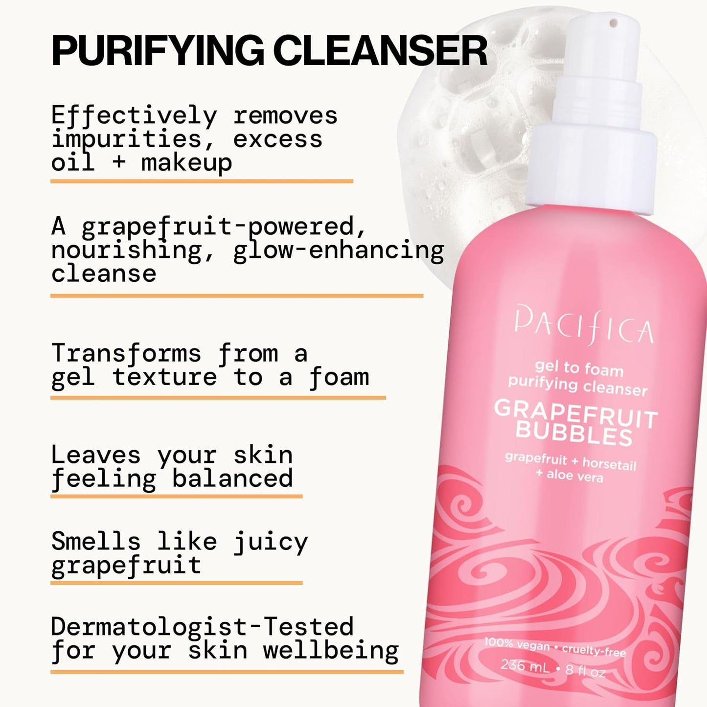 Pacifica Grapefruit Bubbles Gel-to-Foam Cleanser - Gentle Face Wash for Oily & Combination Skin, Helps Remove Excess Oil & Impurities, Helps Brighten, Vegan & Cruelty-Free Formula Dermatologist Tested